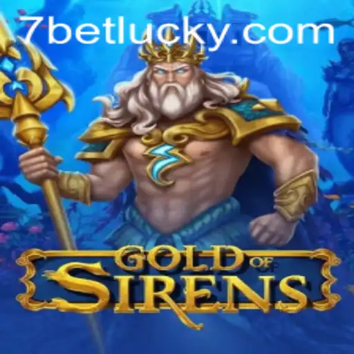 Exploring the Mythical World of GoldofSirens with a Twist of 7bet