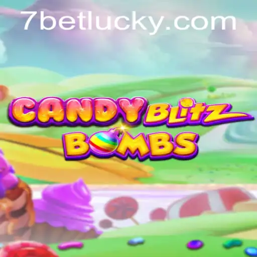 Discover the Exciting World of CandyBlitzBombs with 7Bet Strategies