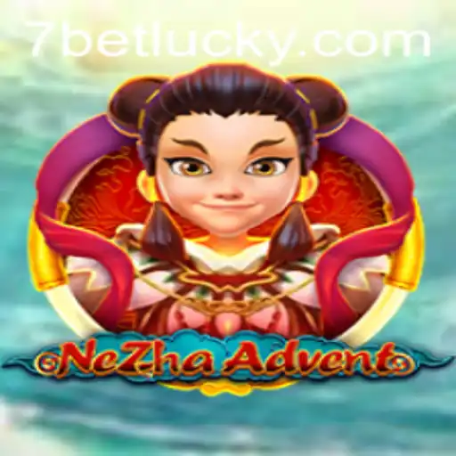 Exploring the Exciting World of NeZhaAdvent: A Thrilling Gaming Experience with 7bet