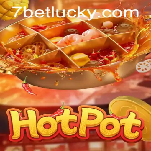 Exploring the Exciting World of Hotpot: A Thrilling Game with 7bet Integration